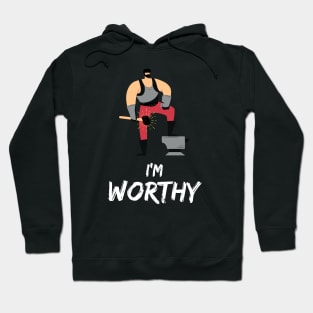 I'M WORTHY Hoodie